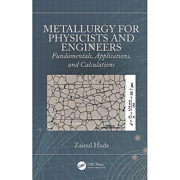 Metallurgy for Physicists and Engineers, Zainul Huda