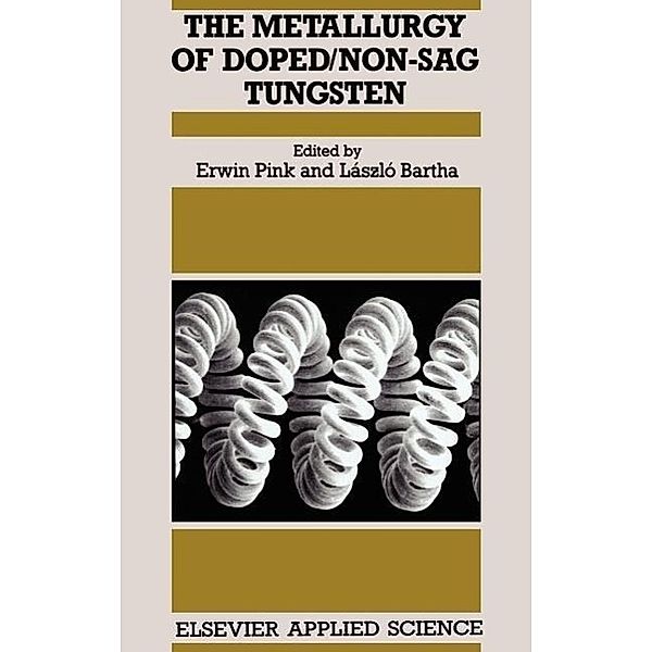 Metallurgy of Doped/Non-Sag Tungsten