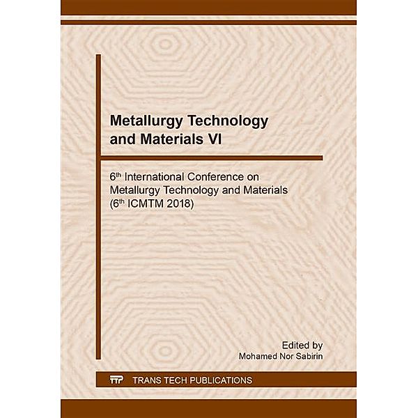Metallurgy Technology and Materials VI