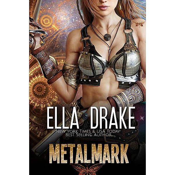 MetalMark, Ella Drake