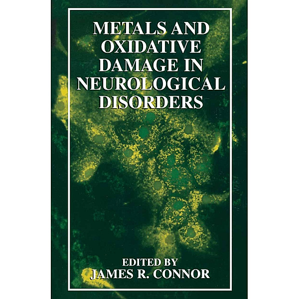 Metals and Oxidative Damage in Neurological Disorders