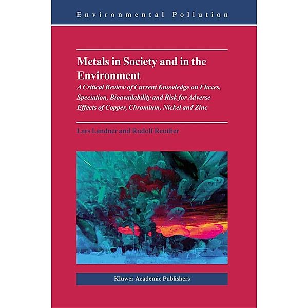 Metals in Society and in the Environment / Environmental Pollution Bd.8, Lars Landner, Rudolf Reuther