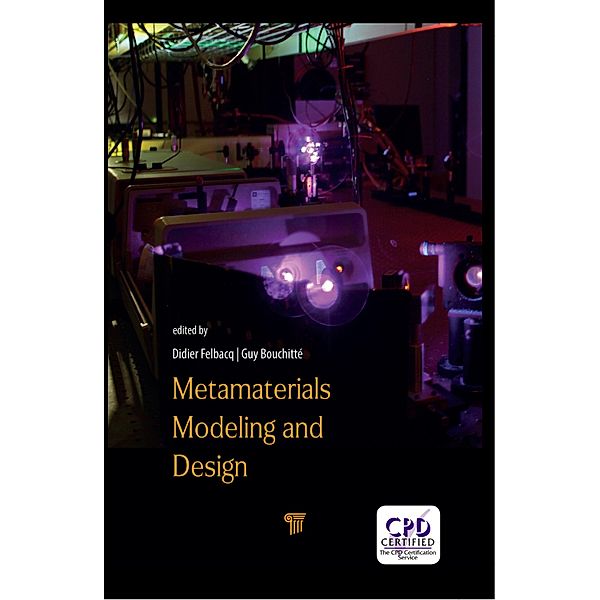 Metamaterials Modelling and Design, Didier Felbacq, Guy Bouchitté