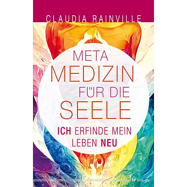 Metamedizin für die Seele, Claudia Rainville