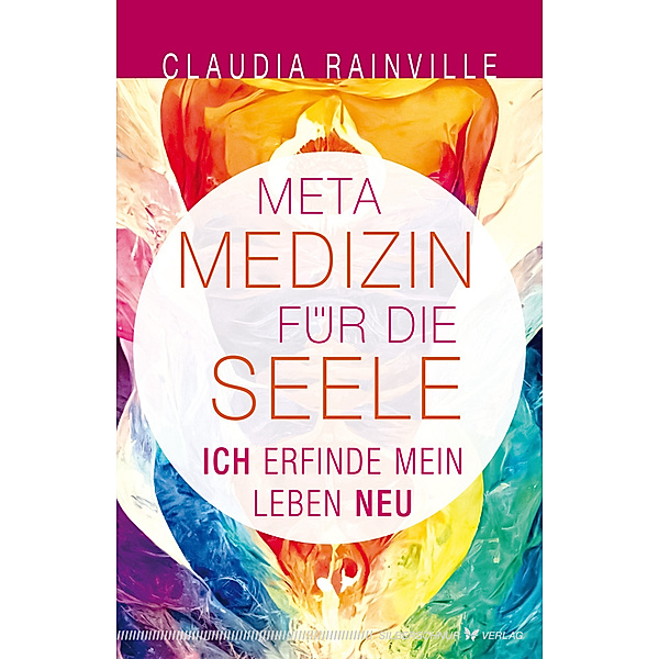 Metamedizin für die Seele, Claudia Rainville