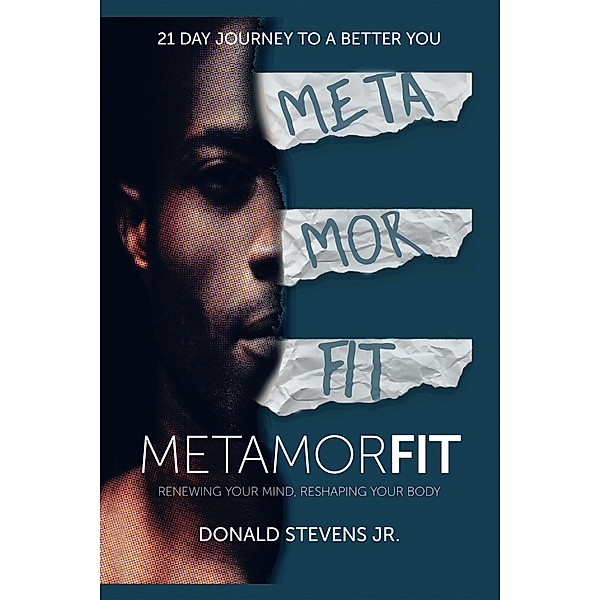 Metamorfit, Donald Stevens Jr.