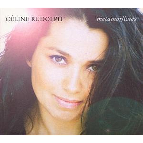 Metamorflores, Celine Rudolph