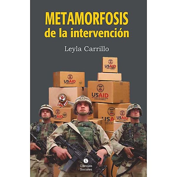 Metamorfosis de la intervención, Leyla Carrillo Ramírez