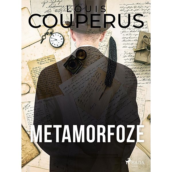 Metamorfoze, Louis Couperus