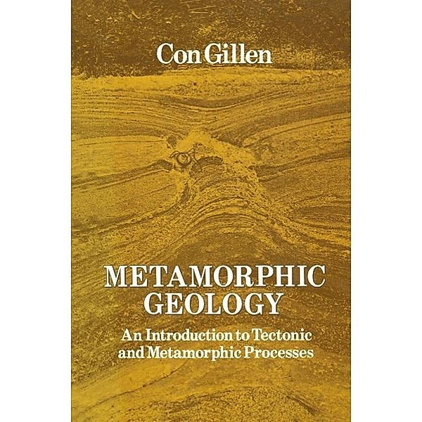 Metamorphic Geology, Cornelius Gillen