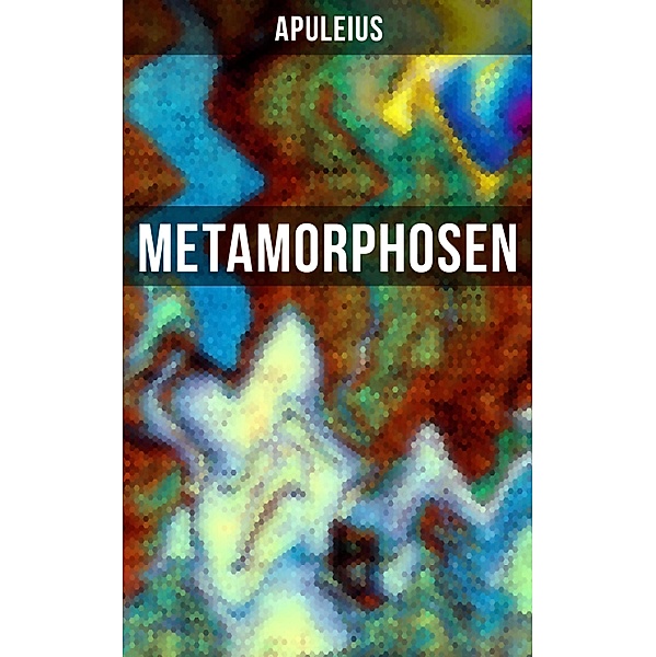 Metamorphosen, Apuleius
