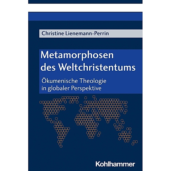 Metamorphosen des Weltchristentums, Christine Lienemann-Perrin