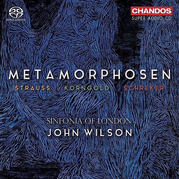 Metamorphosen-Werke Für Streichorchester, John Wilson, Sinfonia of London