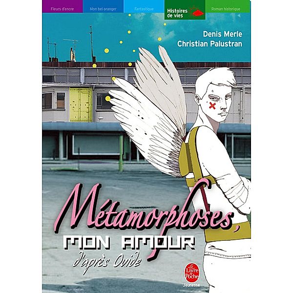 Métamorphoses, mon amour - Une interprétation des Métamorphoses d'Ovide / Contemporain, Christian Palustran, Denis Merle