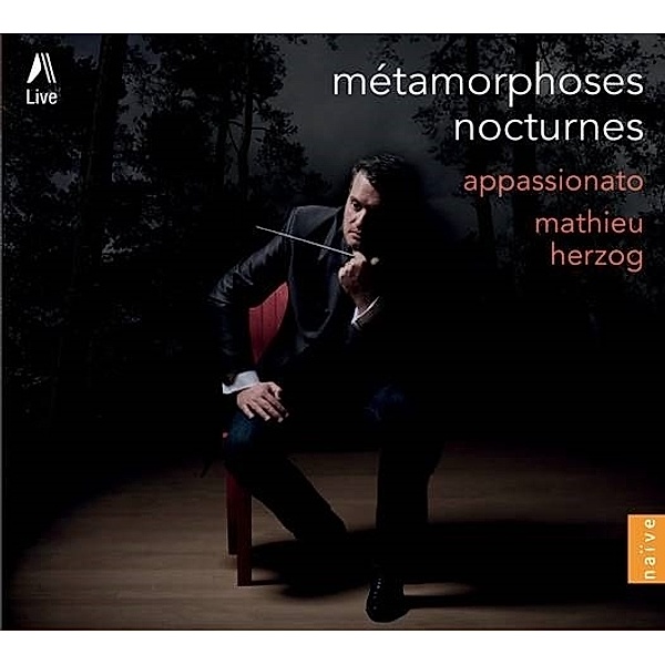 Métamorphoses Nocturnes, Appassionato, Mathieu Herzo