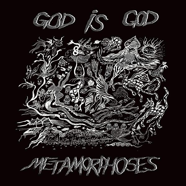 Metamorphoses (Vinyl), God Is God