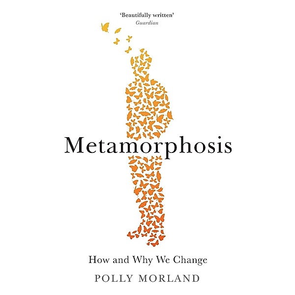 Metamorphosis, Polly Morland