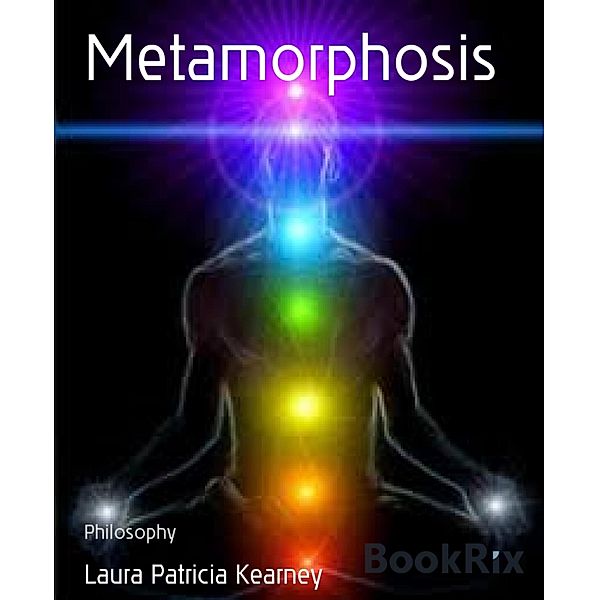 Metamorphosis, Laura Patricia Kearney