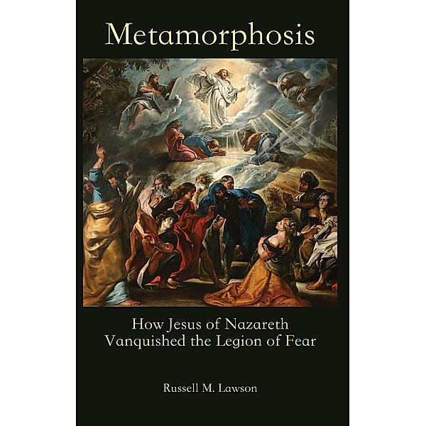 Metamorphosis, Russell M. Lawson