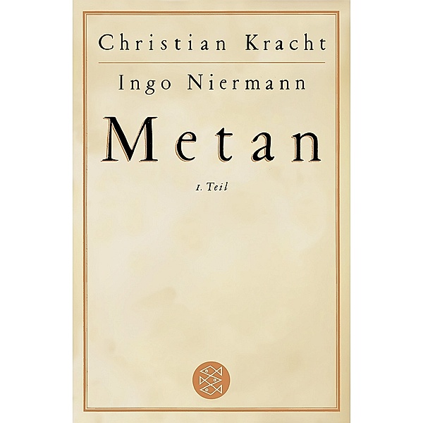 Metan.Tl.1, Christian Kracht, Ingo Niermann