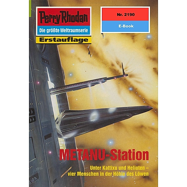 Metanu-Station (Heftroman) / Perry Rhodan-Zyklus Das Reich Tradom Bd.2190, Horst Hoffmann