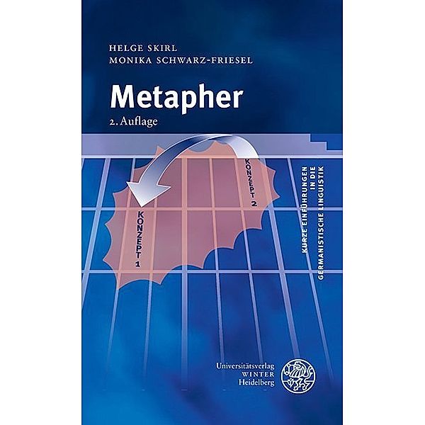Metapher, Helge Skirl, Monika Schwarz-Friesel