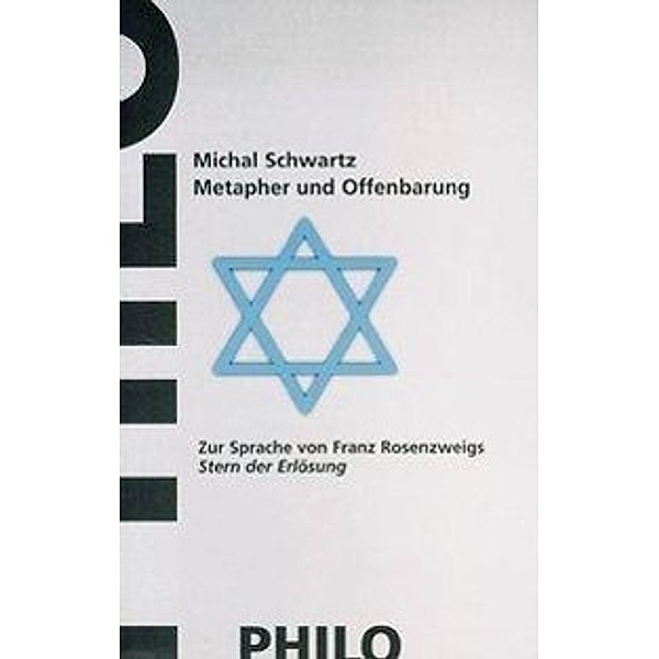 Metapher und Offenbarung, Michal Schwartz