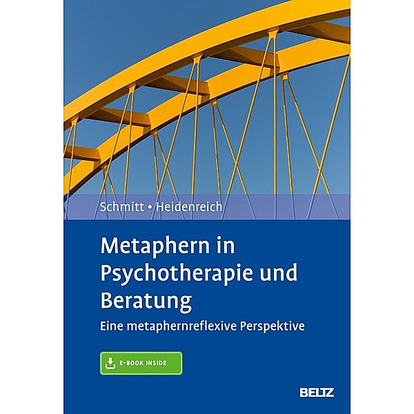 Metaphern in Psychotherapie und Beratung, Rudolf Schmitt, Thomas Heidenreich