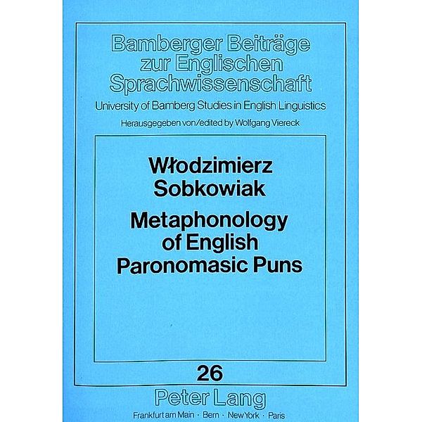 Metaphonology of English Paronomasic Puns, Wlodzimierz Sobkowiak