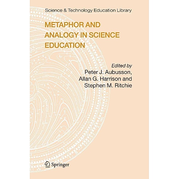 Metaphor and Analogy in Science Education / Contemporary Trends and Issues in Science Education Bd.30