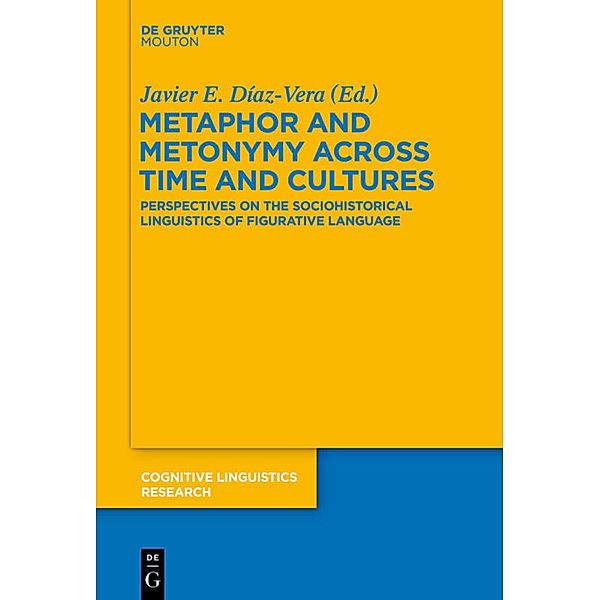 Metaphor and Metonomy across Time and Cultures