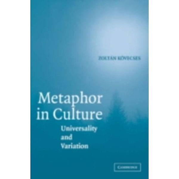 Metaphor in Culture, Zoltan Kovecses