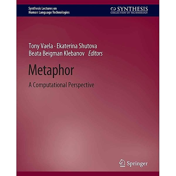 Metaphor / Synthesis Lectures on Human Language Technologies, Tony Veale, Ekaterina Shutova, Beata Beigman Klebanov