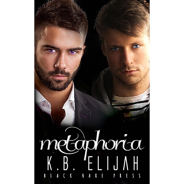Metaphoria, K. B. Elijah
