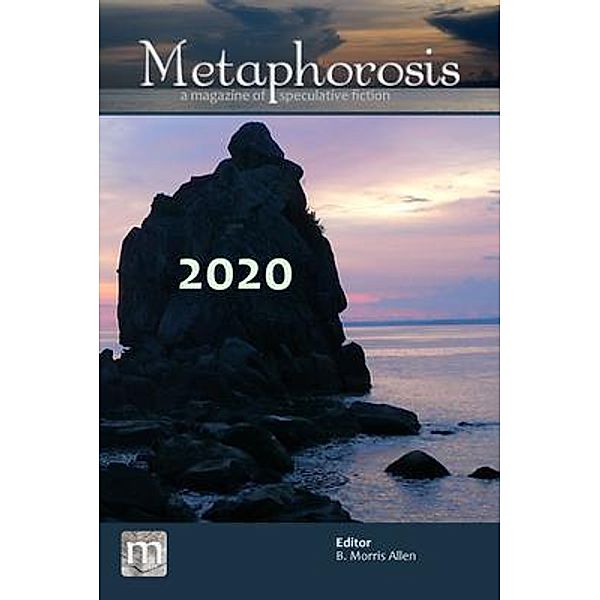 Metaphorosis 2020 / Complete Metaphorosis Bd.5, Metaphorosis Magazine