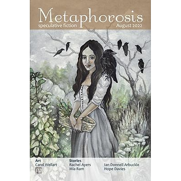 Metaphorosis August 2022 / Metaphorosis Magazine Bd.80, Metaphorosis Magazine