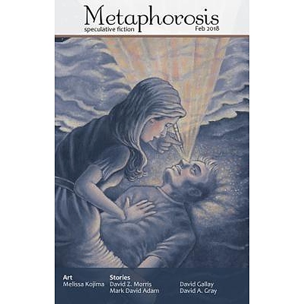Metaphorosis February 2018 / Metaphorosis Magazine Bd.26, Metaphorosis Magazine