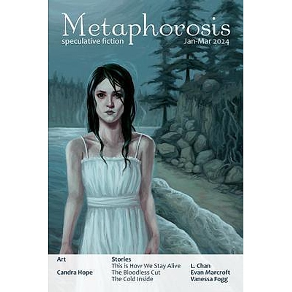 Metaphorosis Jan-Mar 2024 / Metaphorosis Magazine, Metaphorosis Magazine