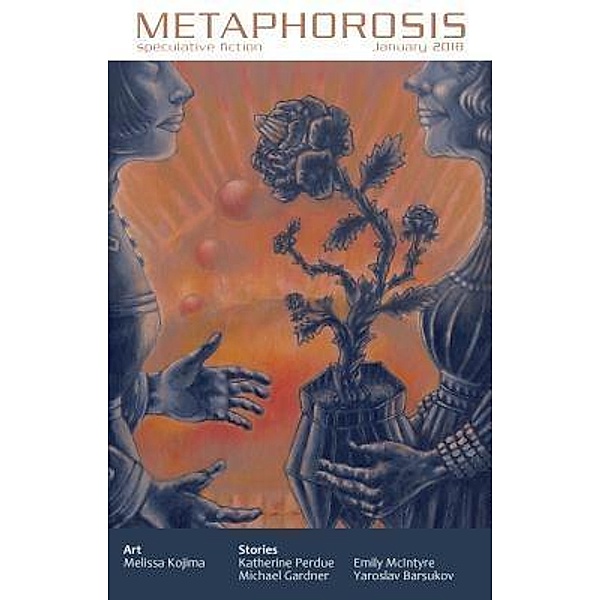 Metaphorosis January 2018 / Metaphorosis Magazine Bd.25, Metaphorosis Magazine