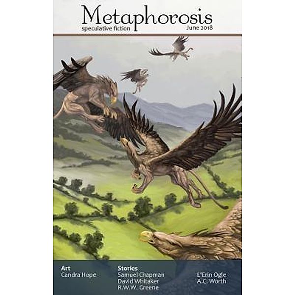 Metaphorosis June 2018 / Metaphorosis Magazine Bd.30, Metaphorosis Magazine