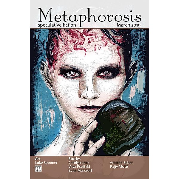 Metaphorosis March 2019 / Metaphorosis Magazine Bd.39, Metaphorosis Magazine