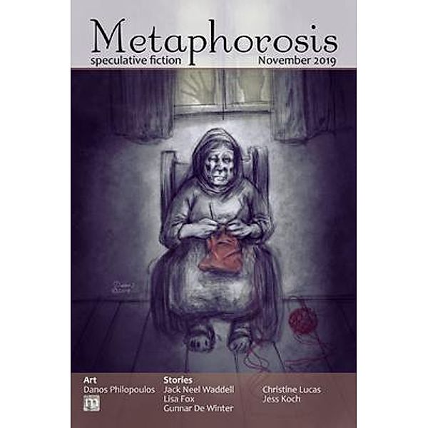 Metaphorosis November 2019 / Metaphorosis Magazine, Metaphorosis Magazine