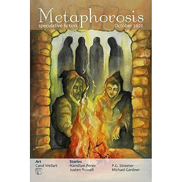 Metaphorosis October 2022 / Metaphorosis Magazine, Metaphorosis Magazine