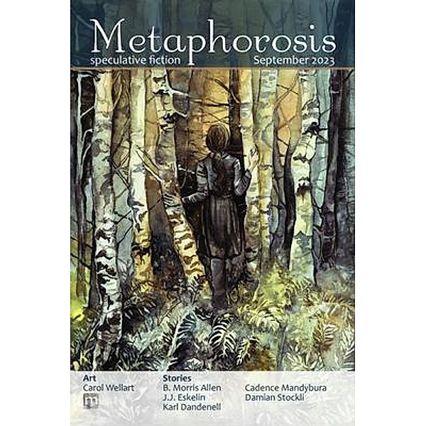 Metaphorosis September 2023 / Metaphorosis Magazine Bd.93, Metaphorosis Magazine