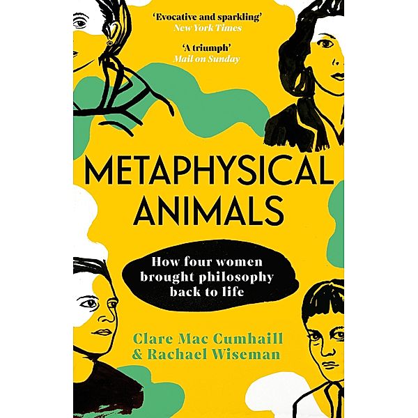 Metaphysical Animals, Clare Mac Cumhaill, Rachael Wiseman