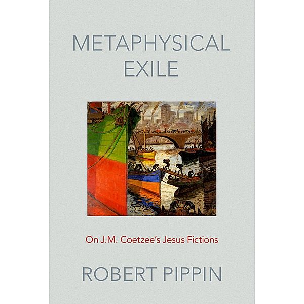 Metaphysical Exile, Robert Pippin