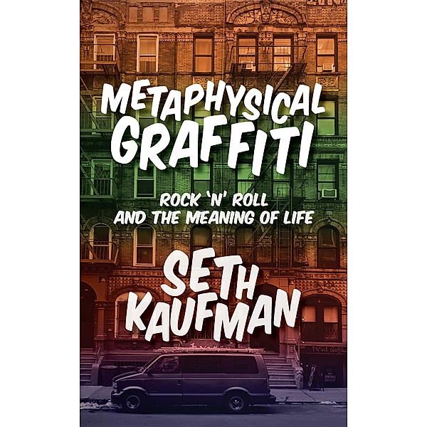 Metaphysical Graffiti, Seth Kaufman