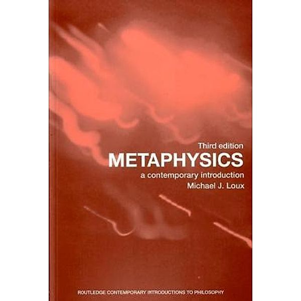 Metaphysics, Michael J. Loux