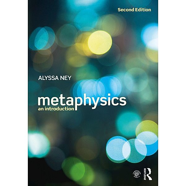 Metaphysics, Alyssa Ney