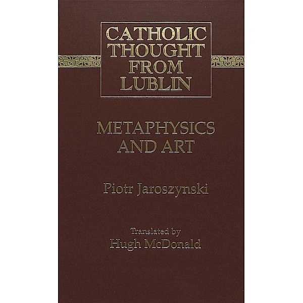 Metaphysics and Art, Piotr Jaroszynski, Hugh James Frances McDonald